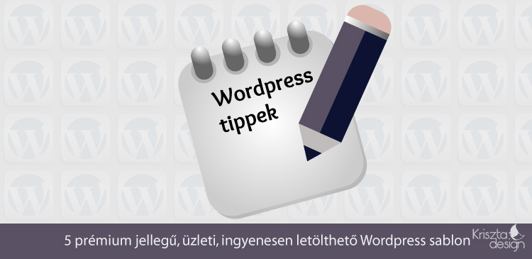 5 prémium jellegű, üzleti, ingyenesen letölthető WordPress sablon